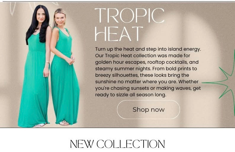 Tropic Heat Collection